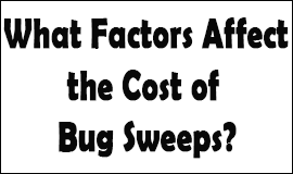 Bug Sweeping Cost Factors in Spalding